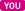(you)